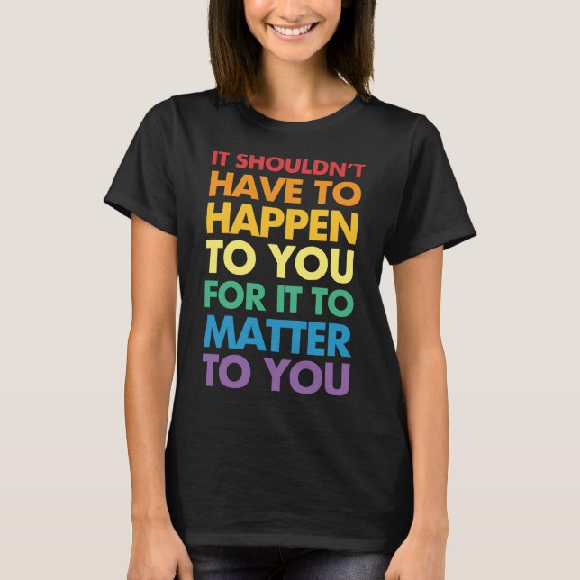 Matter to you t shirt (Framsida)