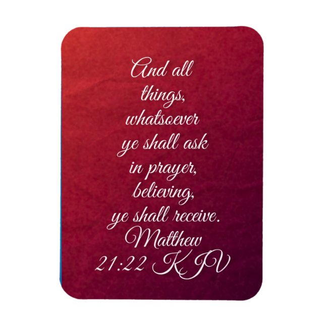 Mattheus 21:22 KJV Bibelvers  Magnet (Vertikal)