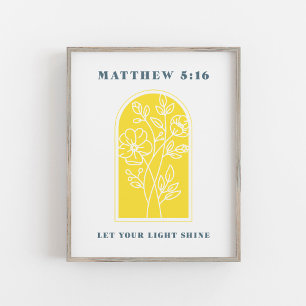 Mattheus 5:16 Låt Er Ljus Lysa Kristen Konst Poster