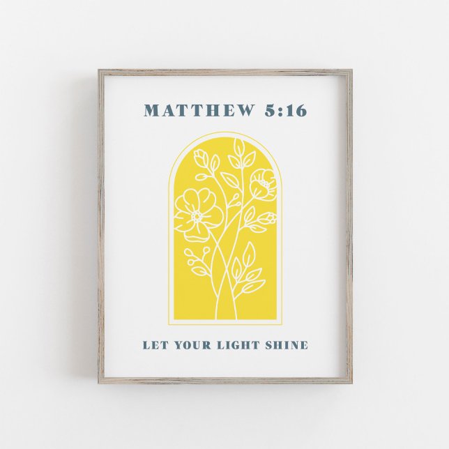 Mattheus 5:16 Låt Er Ljus Lysa Kristen Konst Poster (Skapare uppladdad)