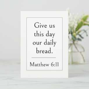Mattheus 6:11 Bibelvers, Uppliftande Skrift Inbjudningar