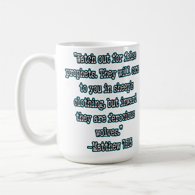 Mattheus 7:15 Se upp för falska profeter Kaffemugg (Vänster)