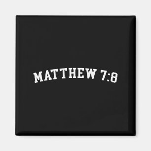 Mattheus 7_8 magnet