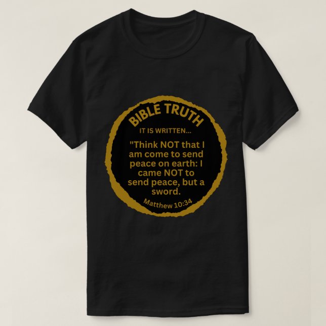 Matthew 1034 Sword Not Peace Verse T Shirt (Design framsida)