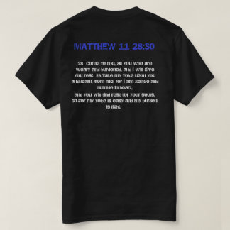 MATTHEW 11 28:30 TEE SHIRT