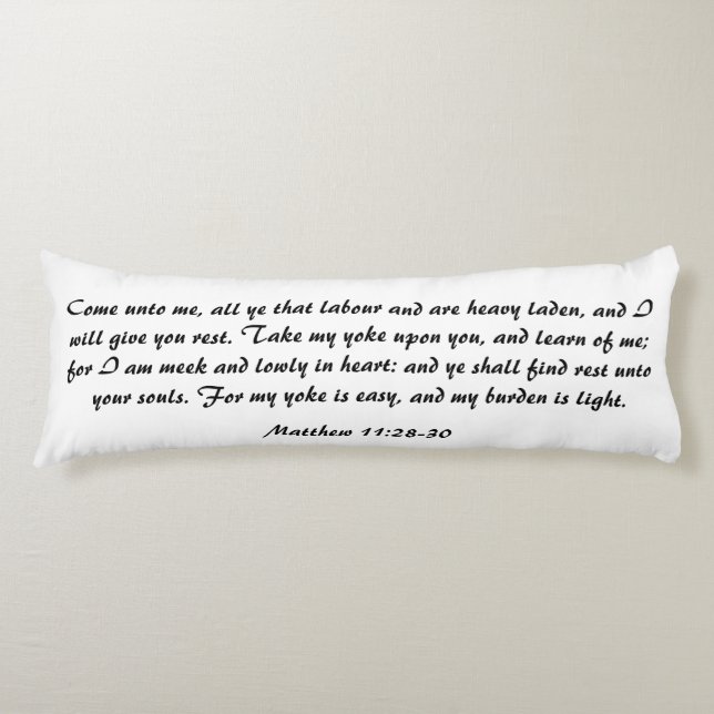 Matthew 11:28 Bible Scripture Verse Black & White Kroppskudde (Framsidan)
