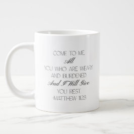 Matthew 11:28 Hope Bible Verse Mug  Jumbo Mugg