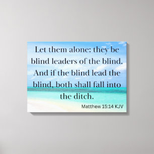 Matthew 15:14 Bible Verse KJV Pic Wall Art Canvastryck