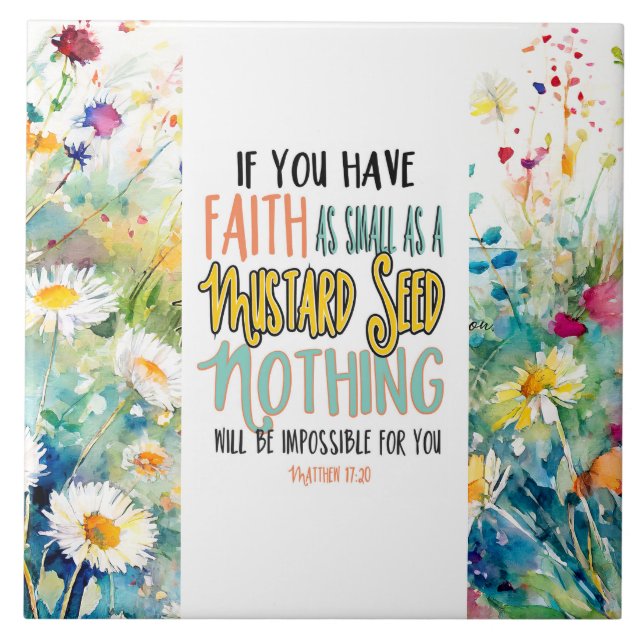 Matthew 17:20 Faith som Mustard Seed Bible Verse Kakelplatta (Framsidan)