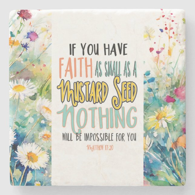 Matthew 17:20 Faith som Mustard Seed Bible Verse Stenunderlägg (Framsidan)