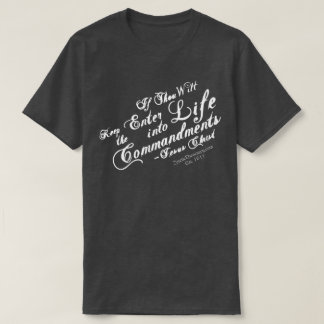 Matthew 19:17 KJV Bible Shirt T Shirt
