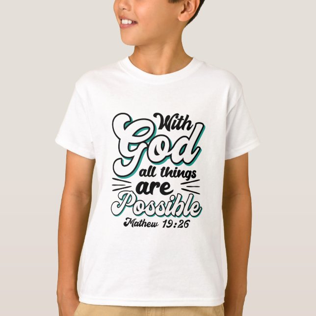 Matthew 19:26 med Gud all Sak är möjlig T Shirt (Framsida)