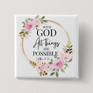 Matthew 19:26 Möjlig med Guds Rosa Blommigt Knapp
