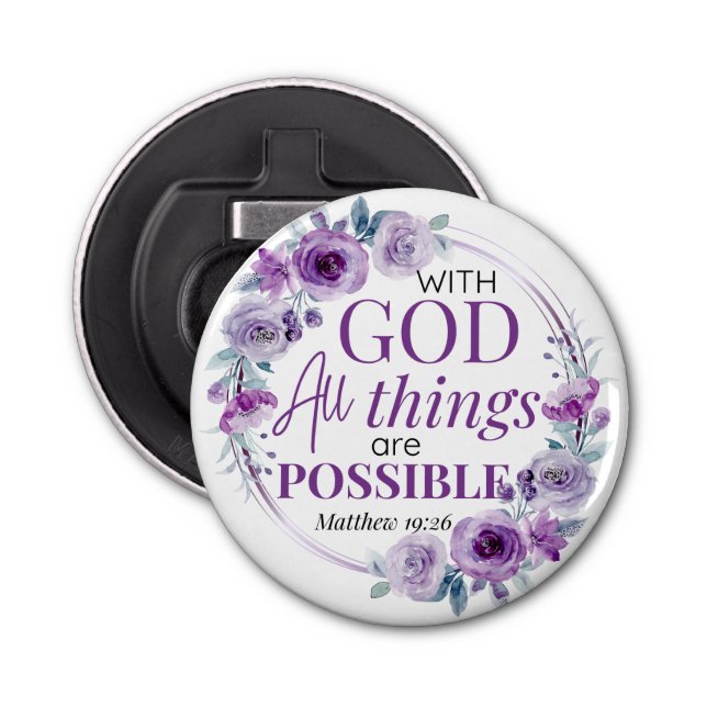 Matthew 19:26 Possible with God Purple Floral Flasköppnare (Framsidan)