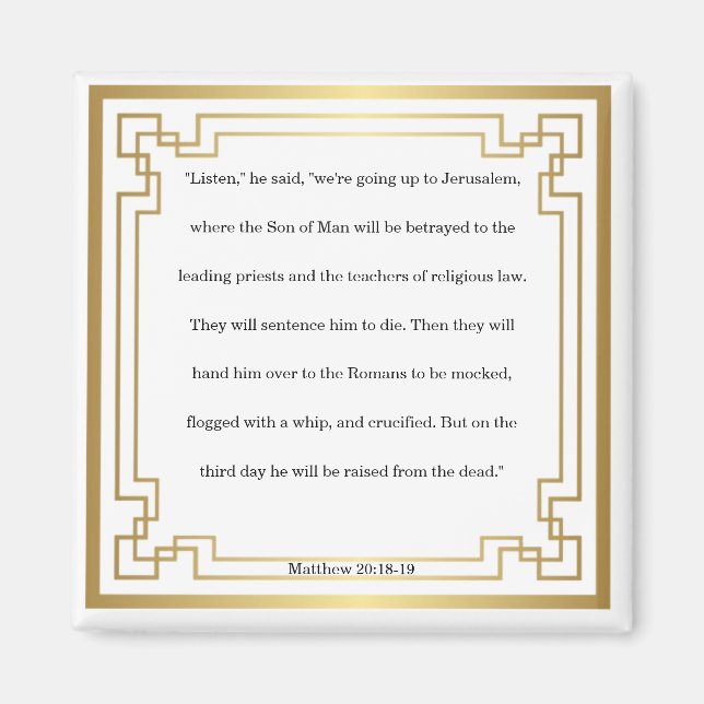 Matthew 20: 18-19, Bible Verse Magnet (Framsidan)