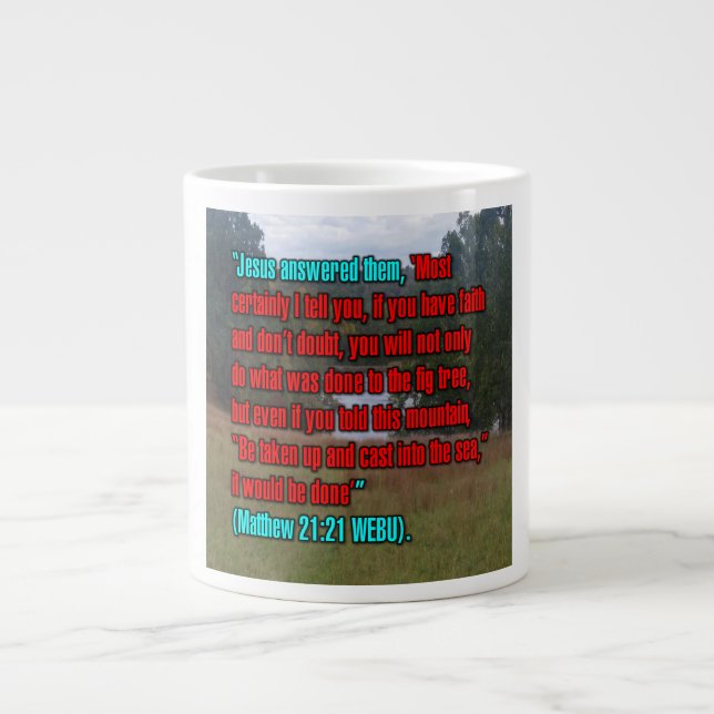Matthew 21:21 WEBU Mug Jumbo Mugg (Framsidan)