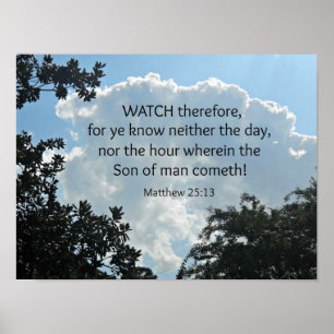 Matthew 25:13 Se därför.... Poster