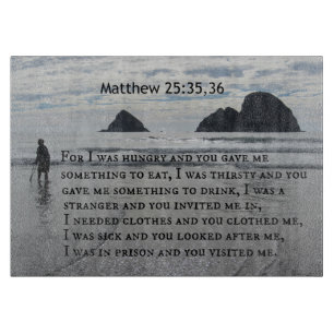 Matthew 25:35,36 För jag var hungrig och du gav mi