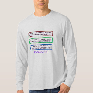 MATTHEW 25:35 /SCRIPTURE/FOR I VAR HUNGRIGARE OCH. T SHIRT