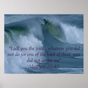 Matthew 25:45 poster