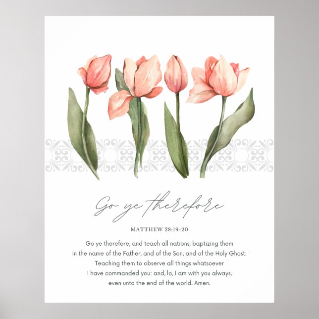 Matthew 28:19-20 Bible Verse and Tulips Poster (Framsidan)