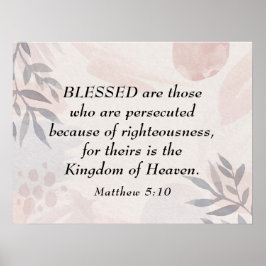 Matthew 5:10 Blsed är de Persected Beatitudes Poster