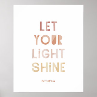 Matthew 5:16 Låt ditt ljus skina Poster