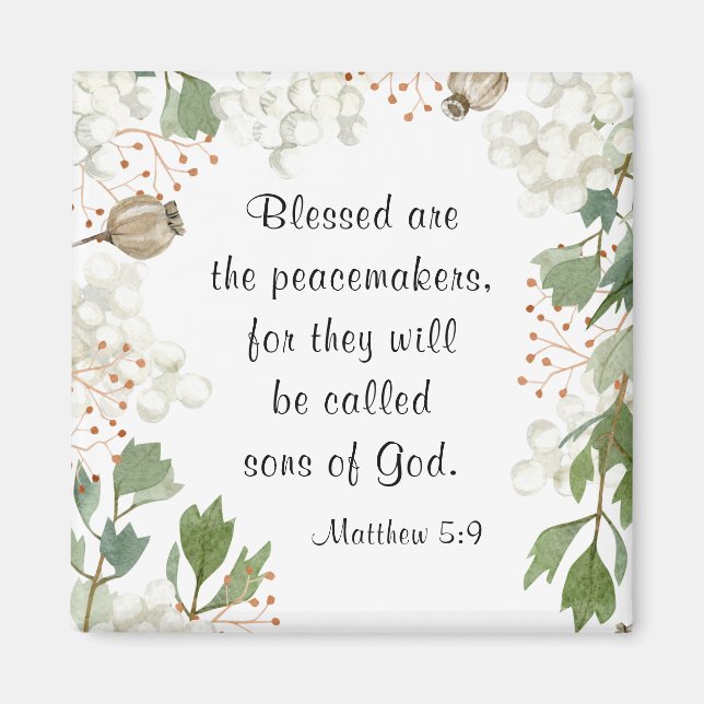 Matthew 5 9 Blomade är Peacemakers Beatitudes Magnet (Framsidan)