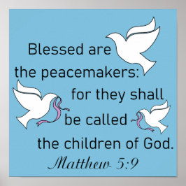 Matthew 5:9 välsignad är Peacemakers Poster