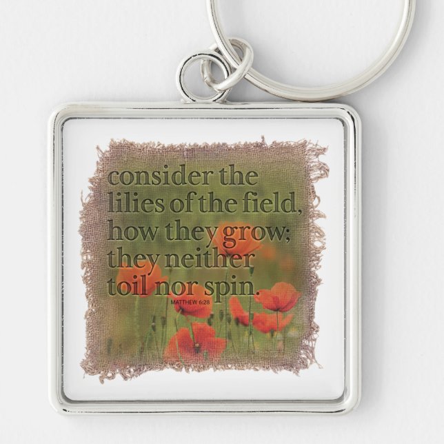 MATTHEW 6:28 - Keychain Fyrkantig Silverfärgad Nyckelring (Framsidan)