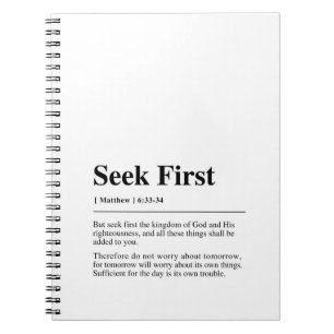 Matthew 6:33-34 Seek First Anteckningsbok