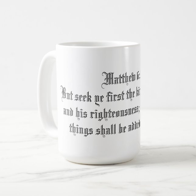 MATTHEW 6:33 KAFFEMUGG (Framsida vänster)