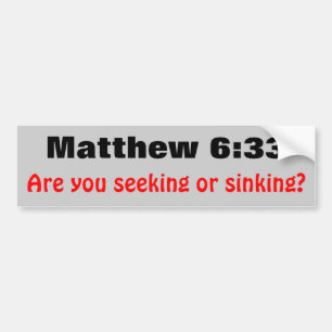 Matthew 6:33 Sökning eller sjunkning Bildekal