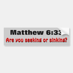 Matthew 6:33 som söker eller sjunker bibelVerse Bildekal