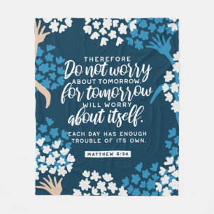 Matthew 6:34 Bibelverse Fleecefilt