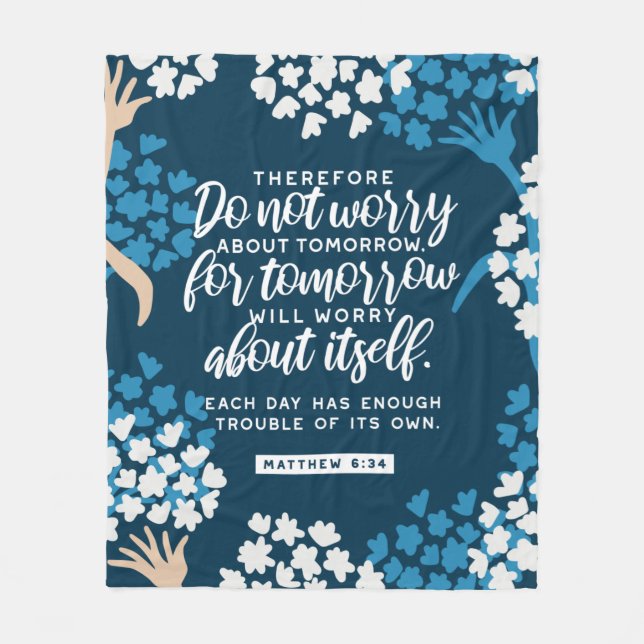 Matthew 6:34 Bibelverse Fleecefilt (Framsidan)