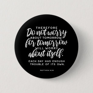 Matthew 6:34 Bibelverse Knapp