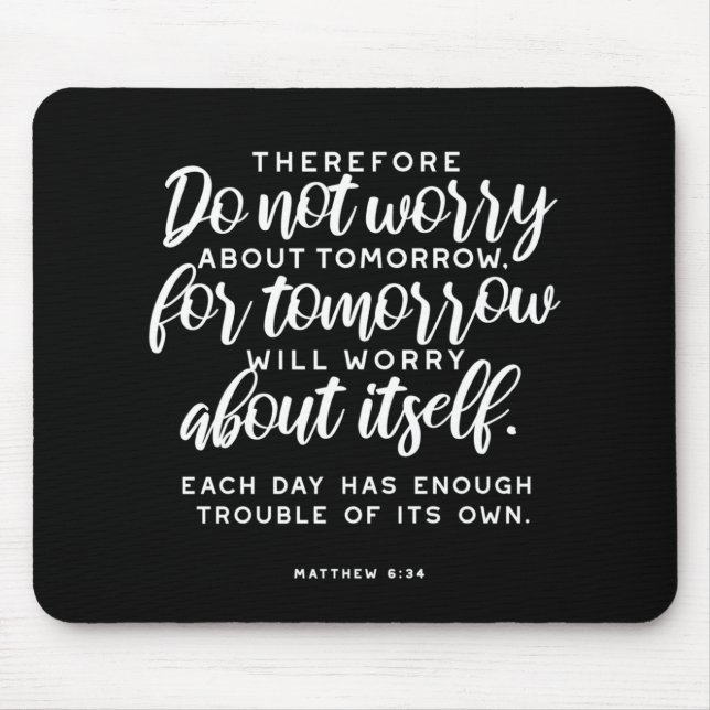 Matthew 6:34 Bibelverse Musmatta (Framsidan)