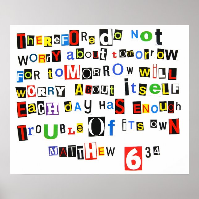 Matthew 6:34 Ransom Note Poster (Framsidan)
