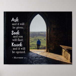 Matthew 7:7, Fråga och den kommer att ges Poster