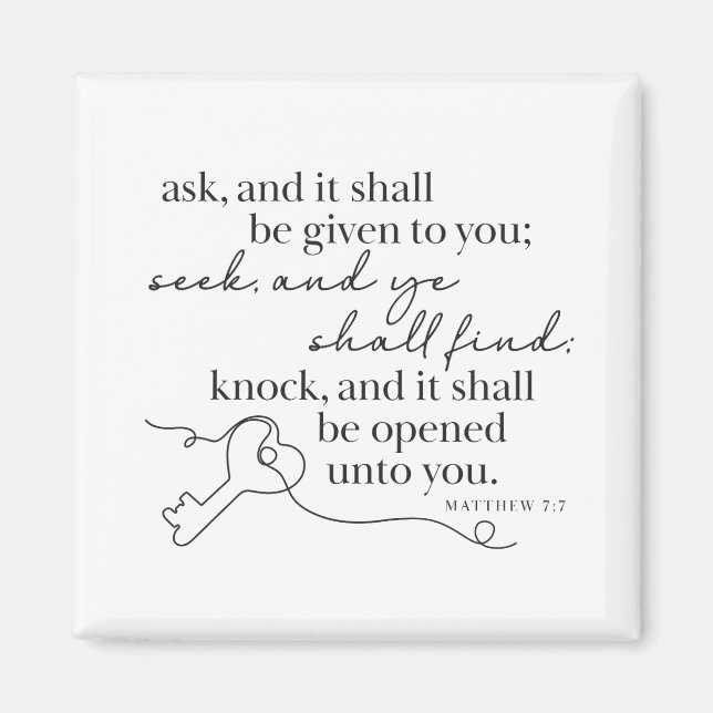Matthew 7:7 Kylskåpsmagnet Hemprydnad (Framsidan)
