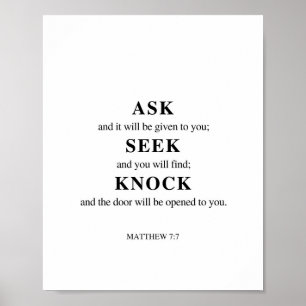 Matthew 7:7 Query Seek Knock Poster