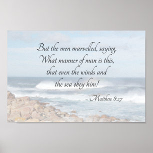 Matthew 8:27 Till och med vinden och havet lyder H Poster