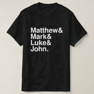 MATTHEW MARK LUKE JOHN T SHIRT