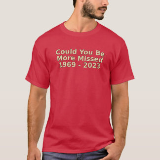 Matthew Perry Kan du saknas mer vän T Shirt