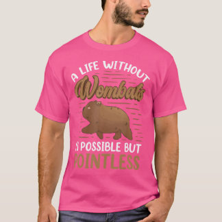 Mattlös utan Marsupial Wombat T Shirt