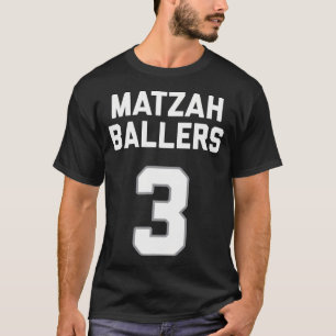 Matzah Baller 3 Funny Jewish Matzo Boll Pun Basket T Shirt