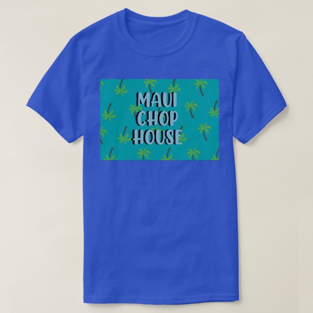 Maui Chop House T Shirt (Design framsida)