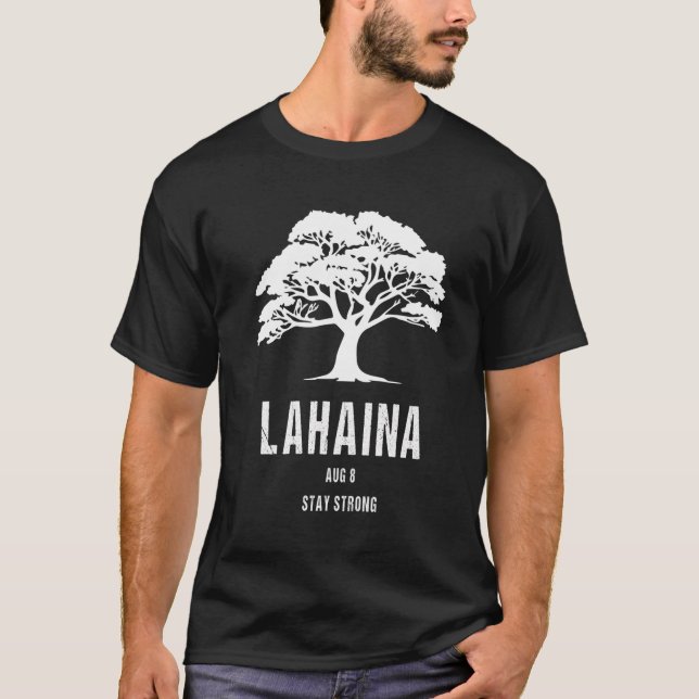 Maui Hawaii Strong Maui Wildfire Lahaina Survivor T Shirt (Framsida)