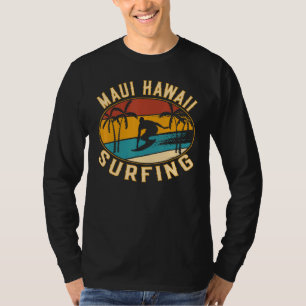 Maui Hawaii Surfing - Maui Beach Hawaii Vintage Su T Shirt